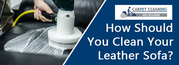 How Should You Clean Your Leather Sofa?
