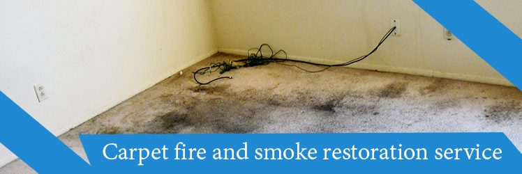 Everything You Should Know About Carpet Fire and Smoke Restoration